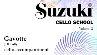 Gavotte - Suzuki Book 3 Cello Ensemble Accompaniment