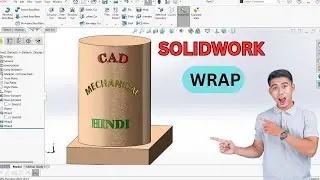 Wrap Command in SolidWorks | 3D Text & Logo Engraving in Hindi
