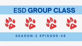 ESD Group Class Season 2 Episode 48