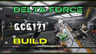 BEST META QCQ171 SMG BUILD! DELTA FORCE 