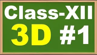Class 12th Chapter 11 Three Dimensional Geometry Important Question PSEB CBSE Lecture 1
