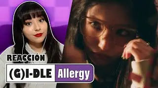 ¡Qué gran mensaje! ❤️‍🩹 | Reacción a #GIDLE 'Allergy'