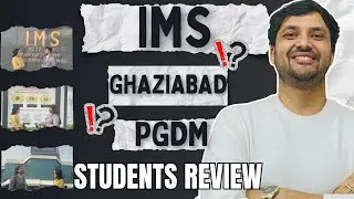 IMS Ghaziabad PGDM Student Review 2026 | Placements, Internships, ROI Reality