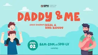 SPH Lippo Village - Daddy & Me Teaser (2022)