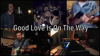 Good Love Is On The Way (cover) - By Hans Johansson and friends
