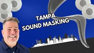 Tampa, FL Sound Masking