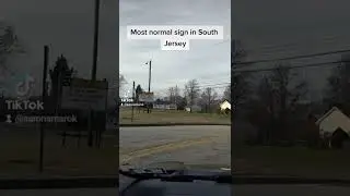 Most Normal Sign in South Jersey