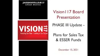 JSD117 Vision117 Phase III December Presentation - Facility Improvements