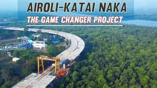 Airoli-Katai Naka Freeway| The Game Changer Project| #infranews #sclr #mumbaimetro #coastalroad