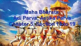 Astika Parva, Maha Bharata, Adi Parva,  Section 13 to 19