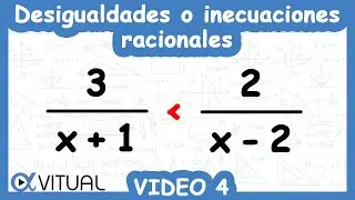 Desigualdades o Inecuaciones Racionales | Video 4 de 4