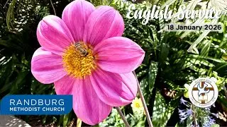 2025-01-18 - English Service - Randburg Methodist Church
