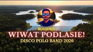 WIWAT PODLASIE! Disco Polo Folk HIT 2026 🌿🔥