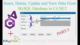 How to Insert Delete Update and View Data From MySQL Database using C#.NET[Part-3][With Source Code]