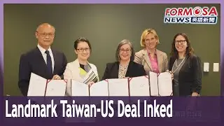 First agreement signed for landmark US-Taiwan Initiative on 21st Century Trade