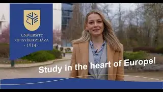 University of Ny&iacute;regyh&aacute;za, Hungary / Study in the heart of Europe! (2025)