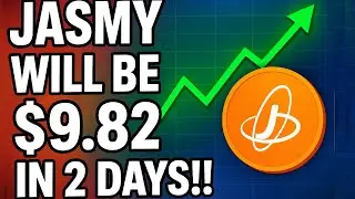 ДЖАСМИ БУДЕТ СТОИТЬ 9,82 ДОЛЛАРА ЧЕРЕЗ 2 ДНЯ!!