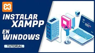 XAMPP TUTORIALES DE INSTALACION desde CERO - WINDOWS (PRIMERA SOLUCION)