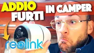 ADDIO FURTI in camper - Videosorveglianza intelligente (senza fili)