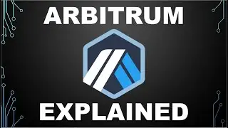 Arbitrum Explained! Ethereum's New Layer 2 Scaling Technology!