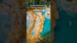 Secret Places On Earth That You Never Knew Existed | GUATEMALA 🇬🇹 {48}