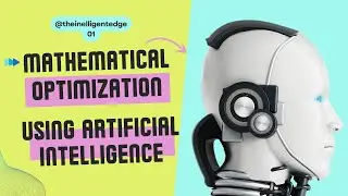 Unleashing AI's Power in Mathematical Optimization