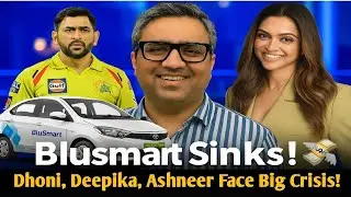 🚨 Titans Trapped in BluSmart Crisis! 🚗 Dhoni, Deepika & Ashneer Face Shocking Investment Blow 💸🔥📉
