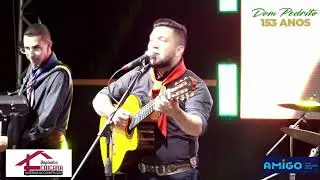 DOM PEDRITO 153 ANOS - SHOW AUGUSTO CAMARGO
