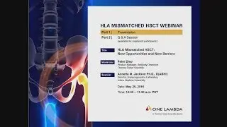 Webinar HLA Mismatched HSCT   New Opportunities and New Barriers Recorded 2016 Aug 25