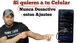 Si quieres tu celular Nunca Desactives estos Ajustes para que funcione sin problemas y buen intente