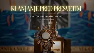 [KLANJANJE PRED PRESVETIM] DUHOVNO-DUHOVITE VEČERI  | 29. SIJEČNJA 2026. u 20:45 sati