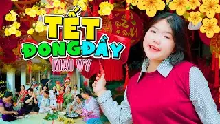 TẾT ĐONG ĐẦY 💐 Bé MAI VY Thần Đồng Âm Nhạc Việt Nam 💐 Ca Nhạc Mầm Chồi Lá Vui Nhộn Sôi Động