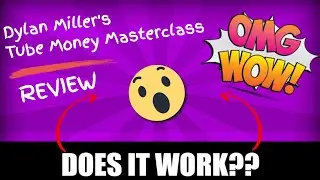 Dylan Miller's tube money masterclass review... Does it work or is it a scam?