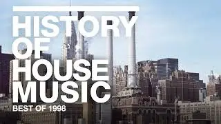 Best of 1998 | History of House Music