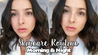 MY SKINCARE ROUTINE 2018 | Morning & Night | Get Clear Skin