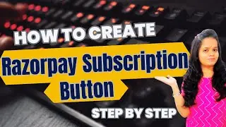 How to create Razorpay subscription button? | What is subscription button? | Razorpay payment