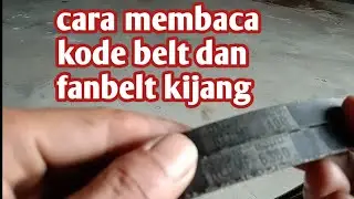 cara membaca kode || ukuran belt kijang