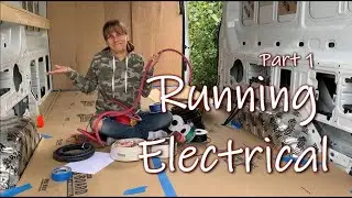 Van Conversion: Running Electrical Wires | DIY Campervan Electrical System Part 1