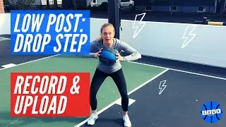 Low Post: Drop Step