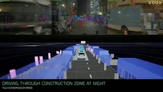 Zoox: Driving Through Construction Zone at Night