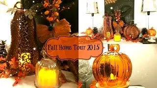 🍁 Fall 2015 Home Tour ~ Decorating Ideas for Fall 🍁