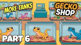 EXPANDING the Store in GeckoShop (Gameplay PART 6)