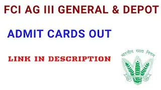 fci ag 3 admit card 2022/fci ag 3 admit card download link 2022/fci ag3 admit card general depot