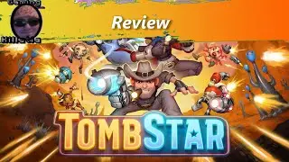 Gaming With Killatia TombStar Review