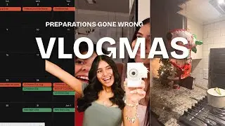 VLOGMAS DAY 1!! 🎄 PREPARING GONE WRONG!🥲