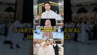 5 Artis Indonesia Umrah Awal Oktober 2023 #shorts #artispopuler