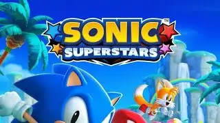 Sonic Superstars Walkthrough Xbox Series X Part 6 / RJ11SeriesX 