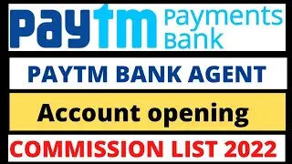 paytm bc agent commission list 2022| Paytm payments Bank agent commission kiya hai ? paytm kyc agent