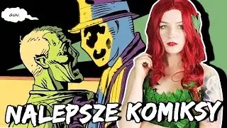 10 Najlepszych KOMIKSÓW Wszechczasów