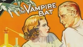 The Vampire Bat (1933) | Classic Horror in HD &ndash; Full Movie